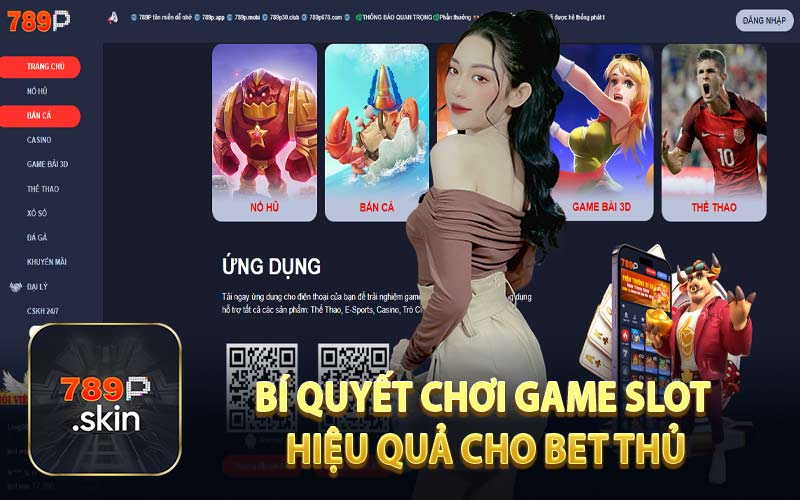 Bí Quyết Chơi Game Slot Hiệu Quả Cho Bet Thủ